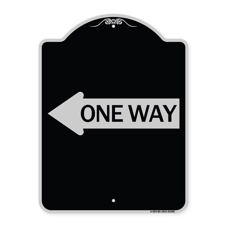 Signmission One Way With Left Arrow Heavy-Gauge Aluminum Architectural Sign, 24" x 18", BS-1824-24385 A-DES-BS-1824-24385